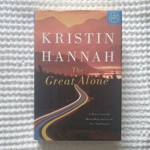 The Great Alone - Kristin Hannah